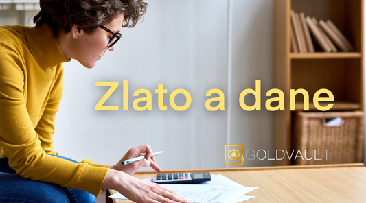 Zlato a dane, dane zo zlata, zdanenie zlata, daň a zlato, goldvault.sk