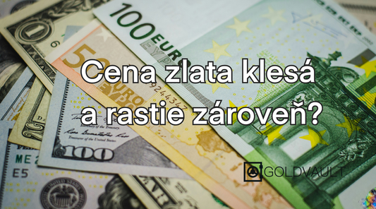 Cena zlata rastie a klesá zároveň