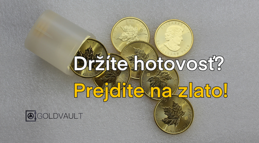 Hotovosť a zlato