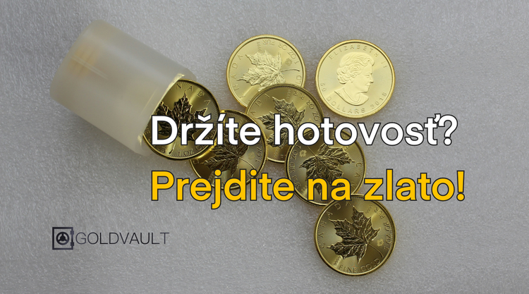 Hotovosť a zlato