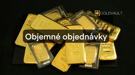 Objemné objednávky investičného zlata
