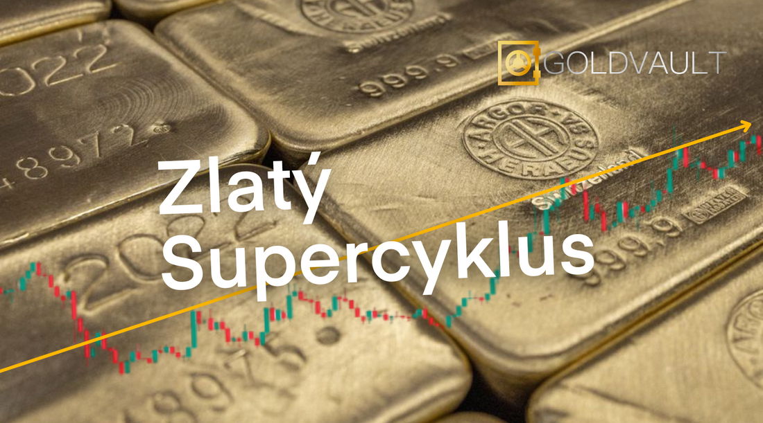 Supercyklus zlata, komodity, investicne zlato, goldvault.sk