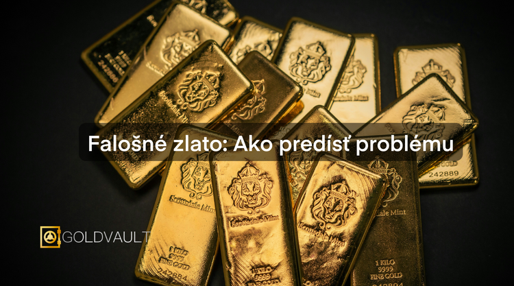 Ako sa falšuje zlato? Tipy, na čo si treba dať pozor, investicne zlato