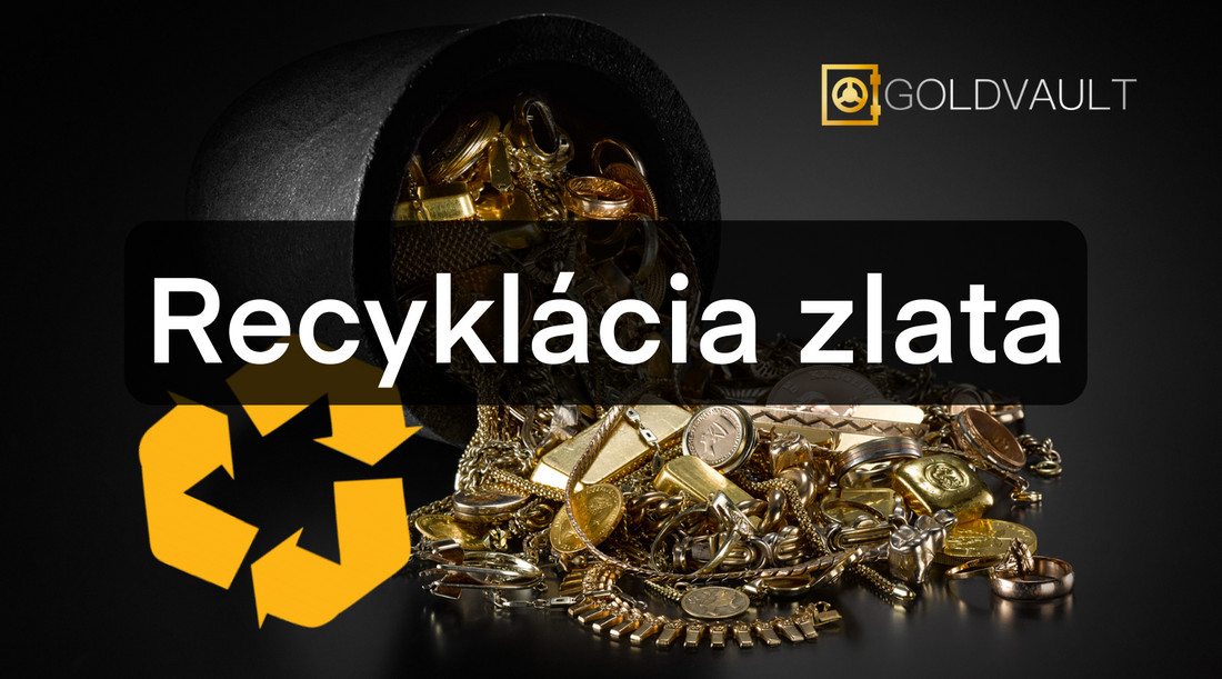 Recyklácia zlata, recyklovanie zlata, investicne zlato goldvault.sk