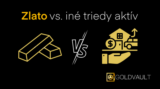 Zlato, alebo iné triedy aktív?