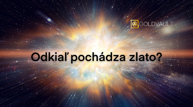 Odkiaľ pochádza zlato? Investičné zlato